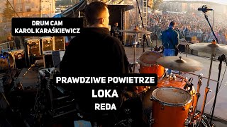 Drum Cam quotPrawdziwe Powietrzequot Loka  KarolPerkusista  REDA [upl. by Adiuqram]