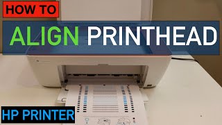 Align Printhead  How To Align Printhead of HP Printers [upl. by Langille85]