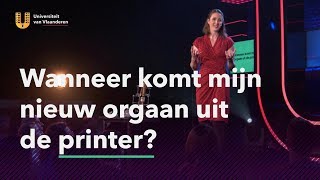 Wanneer komt mijn nieuw orgaan uit de printer [upl. by Nadaha]