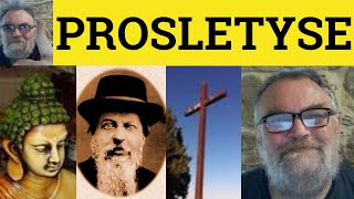 🔵 Proselytize Meaning  Proselytise Examples  Define Proselytize  Formal English [upl. by Ehling]