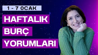 1 OCAK HAFTASI  HAFTALIK BURÇ YORUMLARI [upl. by Neerod]