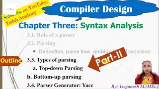 Compiler Design Chapter3 Syntax Analysis PartII Tutor in Amharic [upl. by Sualakcin]