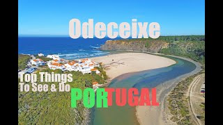 ODECEIXE PORTUGAL  Top Things to See amp Do  2021 4k [upl. by Ecertak]