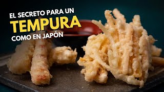 Descubre el secreto para hacer un tempura perfecto [upl. by Acira]