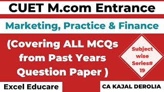 CUET Mcom Entrance  Past Year Subject wise MCQs  Marketing Practice amp Finance  Class19COQP08 [upl. by Brett]