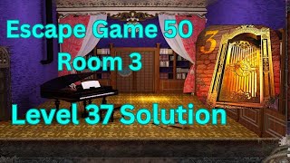 Escape game 50 Rooms 3 Level 37 Solution [upl. by Rehttam]