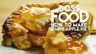 How To Make A Mini Apple Pie Boss Food [upl. by Rahman813]