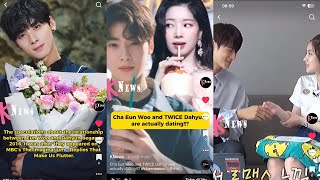 Dispatch couple 2024 Cha Eun Woo and TWICE Dahyun are actually dating [upl. by Moclam]