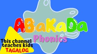 Abakada Phonics  Filipino Alphabet learning tagalog for toddlers video [upl. by Yeoz]