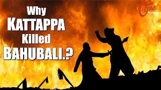 Why Kattappa Killed Bahubali  This Video Will Give You The Answer [upl. by Submuloc]