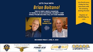 Scott Hamilton Talks With Brian Boitano [upl. by Aylat682]