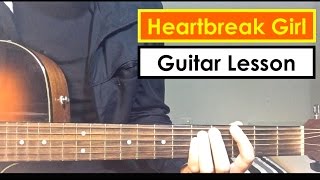 Heartbreak Girl  5 Seconds of Summer Guitar Lesson Tutorial 5SOS [upl. by Jermain]