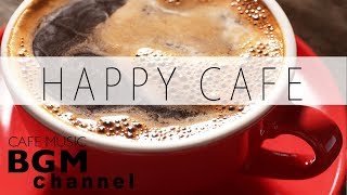 HAPPY CAFE MUSIC JAZZ amp BOSSA NOVA amp LATIN Instrumental Music For Work Study [upl. by Anastase]