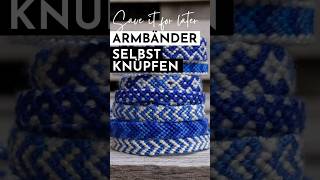 Lerne dir diese Armbänder zu knüpfen knüpfen armband diyprojects [upl. by Airetnuhs]