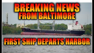 First Ship Departs Baltimore Harbor following Key Bridge Collapse by Dali [upl. by Ellerrehs523]