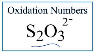 How to find the Oxidation Number for S in the S2O3 2 ion Thiosulphate ion [upl. by Machos]