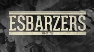 ZOO  TEASER ESBARZERS REMIX [upl. by Leunad]