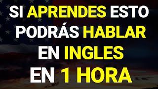 🔥👉 SI APRENDES ESTO PODRAS DOMINAR EL INGLES MUY RAPIDO Y FACIL✅ CURSO DE INGLES COMPLETO😱 [upl. by Ohce]