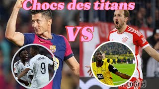 UCL LES 2 CHOCS DES TITANS 🫡  BARCA🆚 BAYERN  RÉAL 🆚 DORTMUND [upl. by Oicirtap]