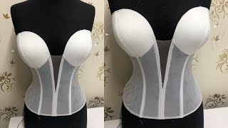 HOW TO CUT AND SEW CORSET WITH DEEP NECKLINE AND YOKE USING ILLUSION NET [upl. by Adnaerb]