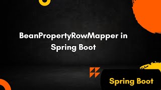 BeanPropertyRowMapper in Spring Boot [upl. by Norrad61]