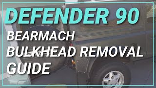 Defender 90 Install of Bearmach Bulkhead Removal Bar [upl. by Yecac]