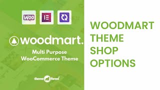 Woodmart Theme Shop Options  Customizing Shop compare Quick Overview Labels and More [upl. by Notnirb]