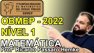 17ª OBMEP  2022  NÍVEL 1 Como resolver as 20 questões da OBMEP  2022  Nível 1 [upl. by Sharline667]