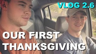 OUR FIRST THANKSGIVING Season Finale  VLOG 26 [upl. by Eiramik57]