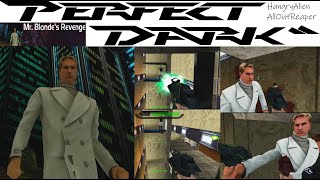 Perfect Dark Split Screen CoOp  Perfect Agent  Mr Blondes Revenge [upl. by Ardnos]