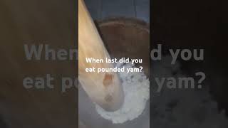 Pounded yam [upl. by Leunad]