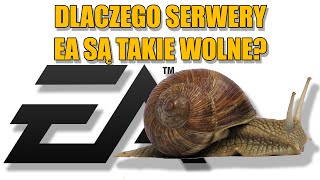 Dlaczego serwery EA są takie wolne [upl. by Berl884]