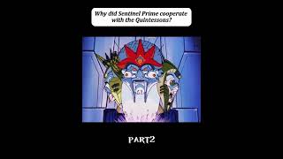 Why did sentinel prime cooperate with the quintessonstransformers [upl. by Ahtela]