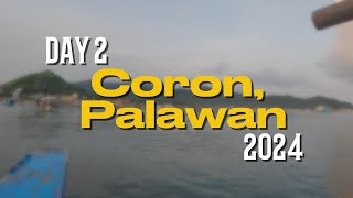 Coron Palawan Vlog 2024  Day 2 [upl. by Burris830]