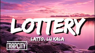 Latto  Lottery Lyrics ft LU KALA [upl. by Kennie482]