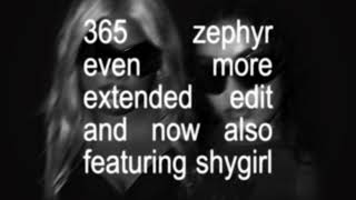 Charli XCX  365 featuring Shygirl Zephyr Even More Extended Edit [upl. by Sylado872]