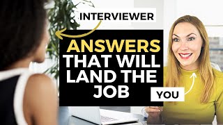 BEST Answers to the 10 Most Asked Interview Questions  Interview Questions and Answers [upl. by Llednar840]