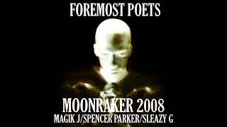 Foremost Poets  Moonraker Magik Js Back To My House Mix [upl. by Lapides]