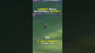 LONGEST GOALS in football history shorts football soccer [upl. by Sebastiano]