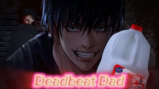 Jujutsu Kaisen「AMV」 Toji Deadbeat Dad [upl. by Atter]