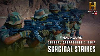 Special Operations India Surgical Strikes  Final Hours [upl. by Skippie333]