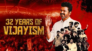 32 Years of VIJAYISM A Journey Through Time  Thalapathy Vijay [upl. by Rupert]