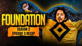 Foundation  𝐒𝐞𝐚𝐬𝐨𝐧 𝟐  𝐄𝐩𝐢𝐬𝐨𝐝𝐞 𝟑  RECAP [upl. by Glanti965]