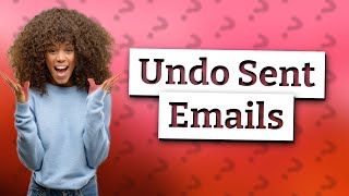 How do I Unsend a Gmail after 10 minutes [upl. by Ibbison713]