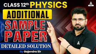 CBSE Additional Practice Paper Class 12 Physics 202324 with Detailed Solutions [upl. by Normand83]