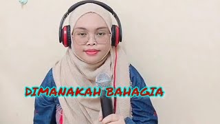 DIMANAKAH BAHAGIAFATIMAH MAMIN [upl. by Hallee956]