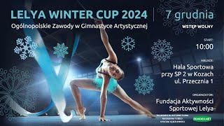 ZAPRASZAMY  LELYA WINTER CUP 2024  OGÓLNOPOLSKIE ZAWODY W GIMNASTYCE ARTYSTYCZNEJ [upl. by Lanuk]