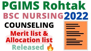 Pgims Rohtak BSc Nursing Counseling 2022 Merit list cum Allocation list released🔥 [upl. by Rock]