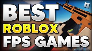 5 BEST Roblox FPS GAMES to Play 2024 V2 [upl. by Ocsinarf]