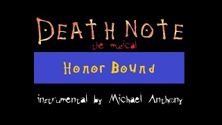 Honor Bound instrumentalDeath Note The Musical [upl. by Oninotna154]